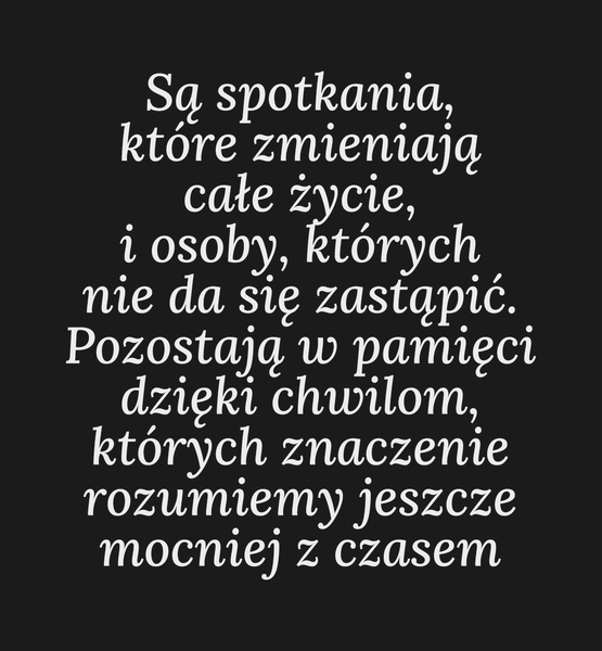 Dla Kogo Są spotkania, które zmieniają całe życie,…