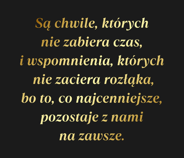 Od Kogo Są chwile, których nie zabiera czas, i…